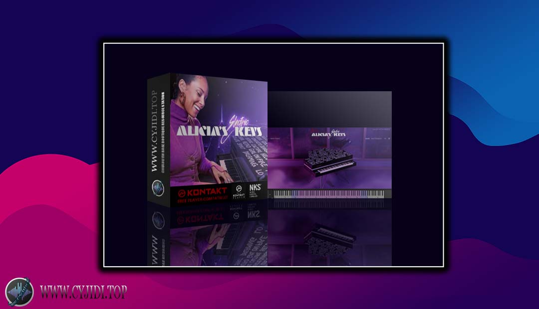 音源 – Alicia’s Electric Keys 爱丽丝钢琴（KONTAKT）