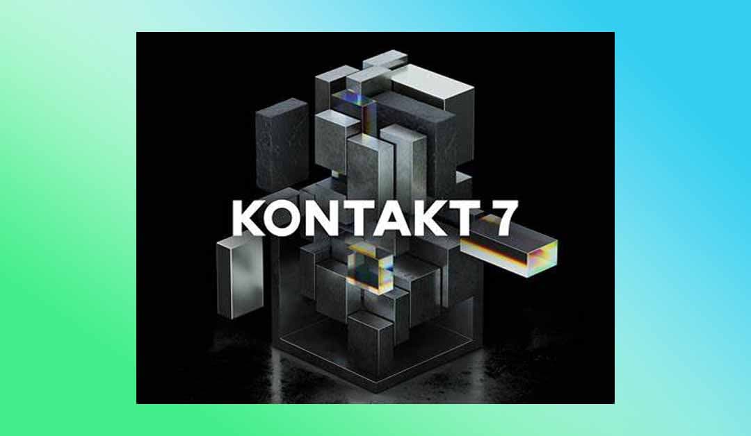 Kontakt 7.8【win】持续更新