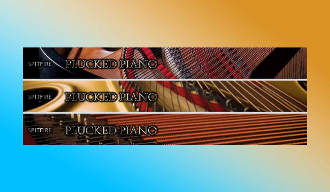 喷火拨弦钢琴- Spitfire Plucked Piano 【KONTAKT】