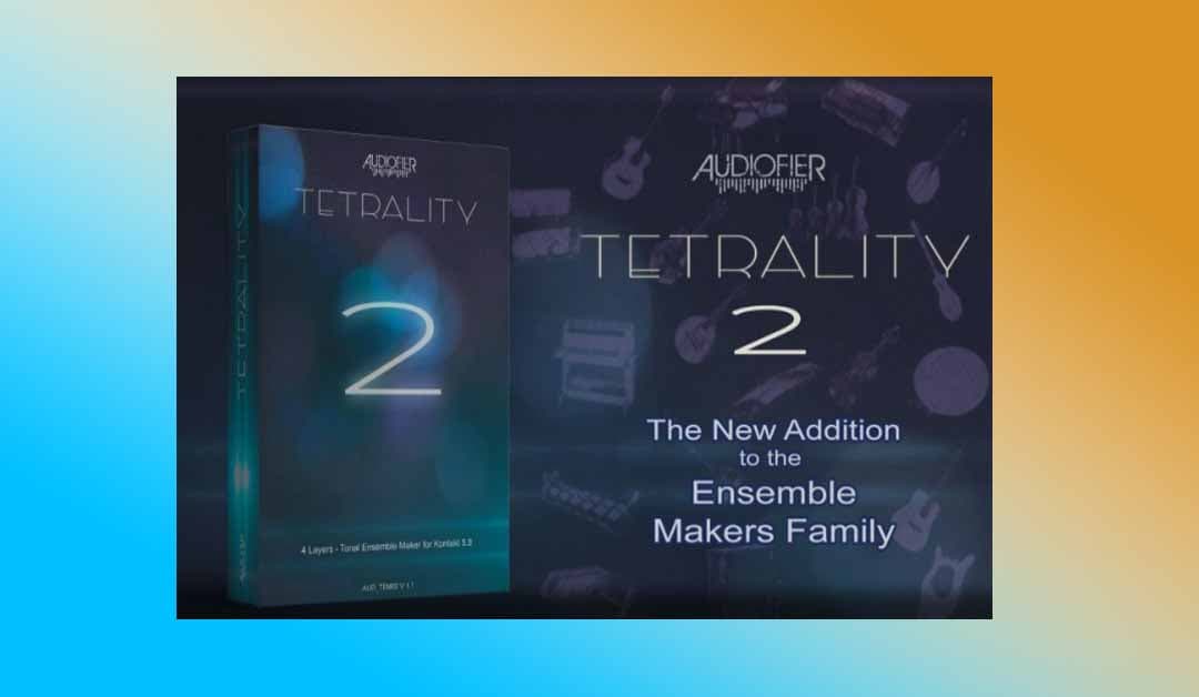 音色合成器 Audiofier Tetrality 2 【KONTAKT】