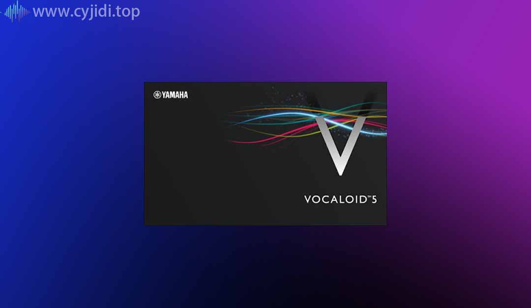 雅马哈 – Vocaloid 5.6.2 x64 WIN