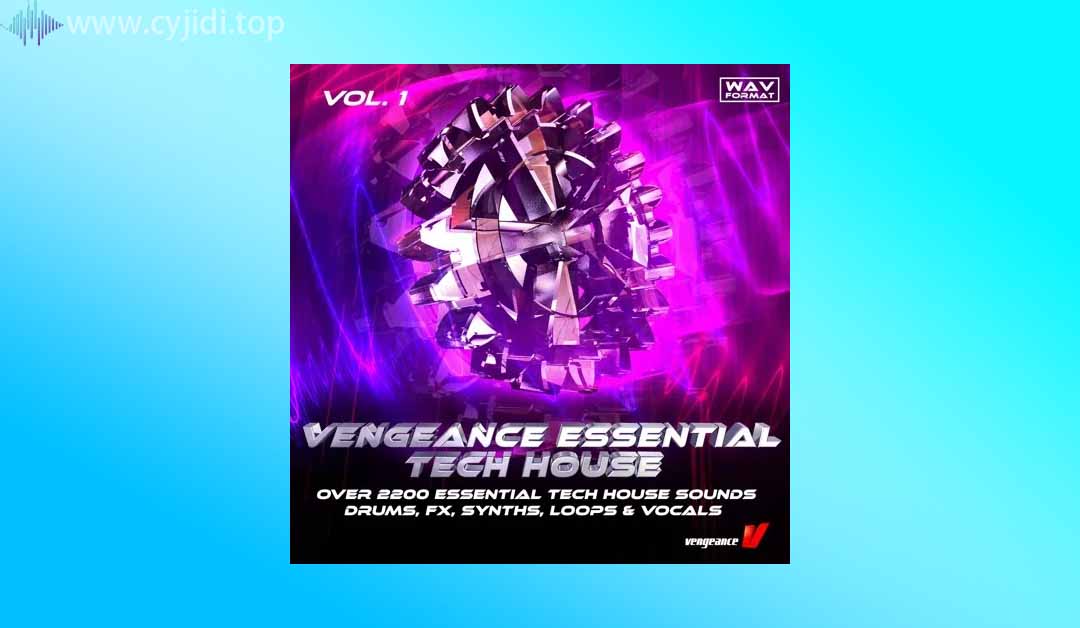 复仇之声 – Essential Tech House Vol.1 （WAV）