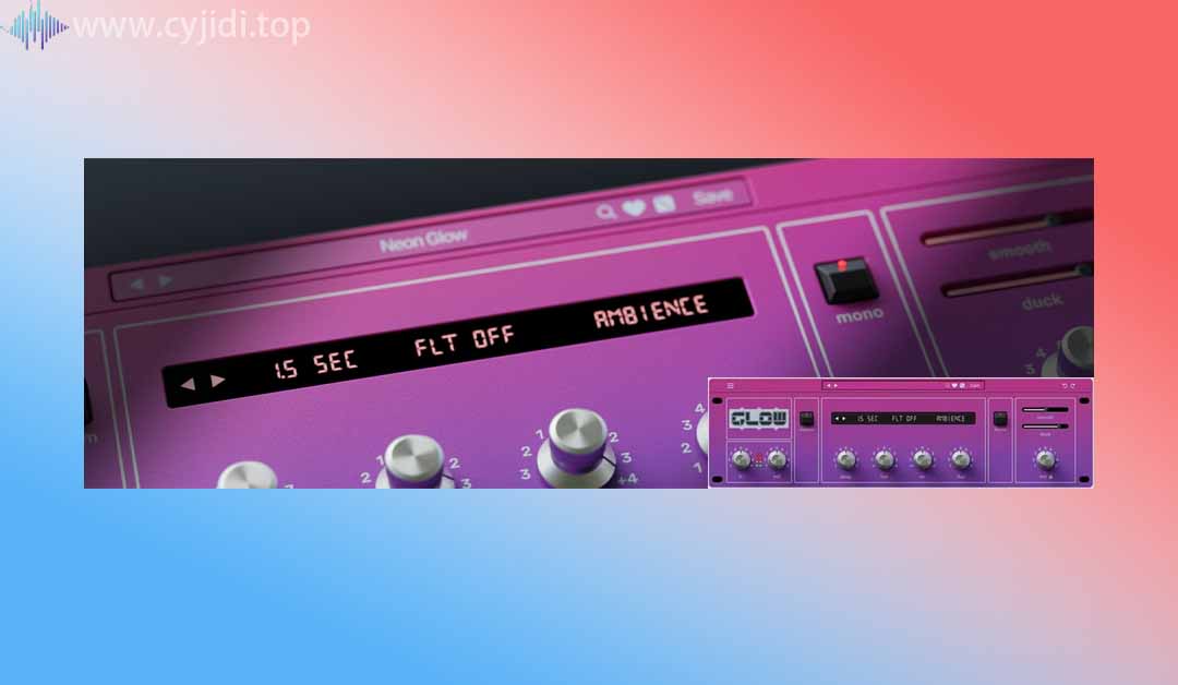 传奇混响效果器Wave Alchemy – Glow v1.2.0 Win