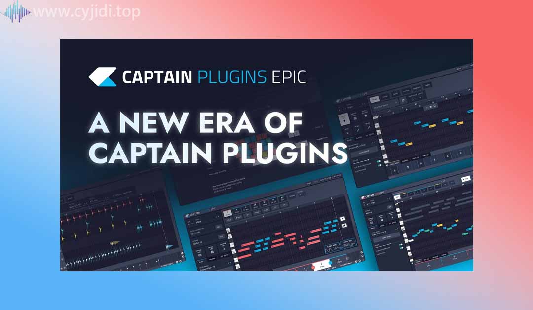 和弦编辑效果器Epic by Captain Plugins WIN