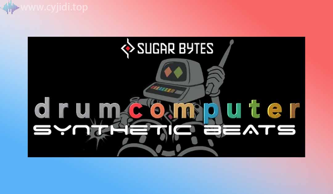 虚拟乐器和合成器Sugar Bytes – DrumComputer 1.3.5-【win】