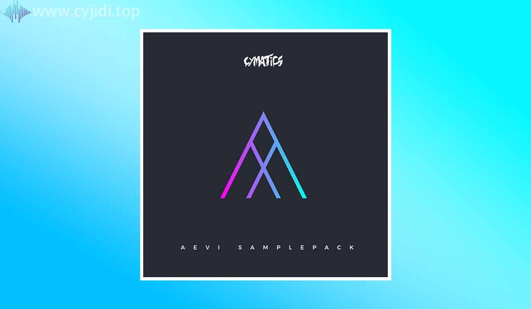 Cymatics – Aevi 样品包