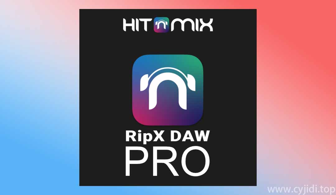 音频分离-Hit ‘n’ Mix RipX DAW PRO v7.0.2-【WIN】