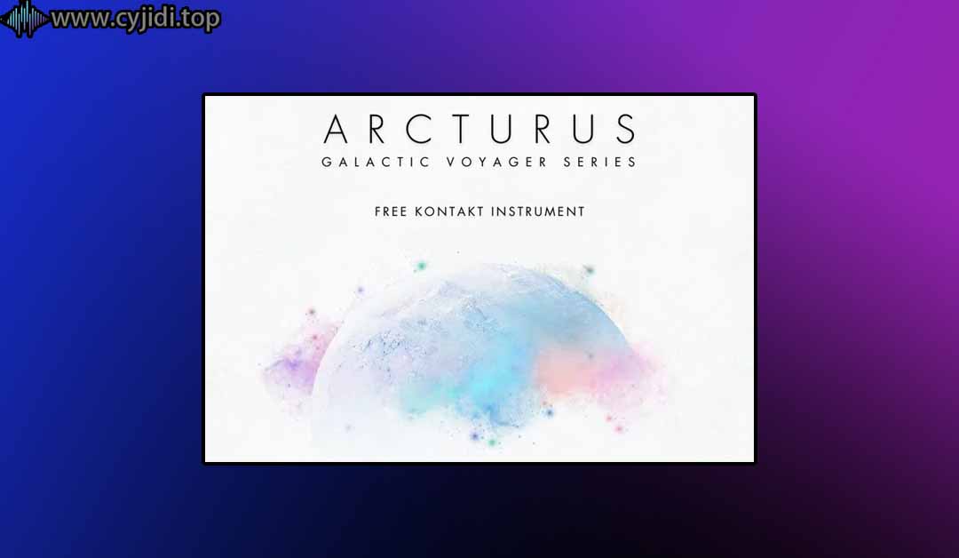 Kompose Audio –  Arcturus Nova – （KONTAKT）