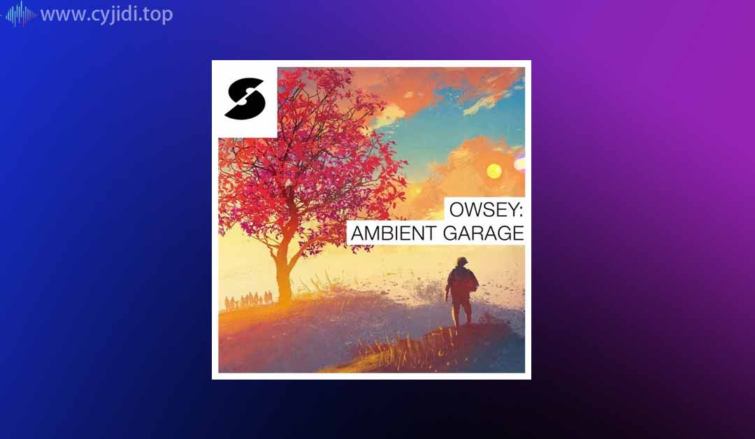 Samplephonics – Owsey Ambient Garage