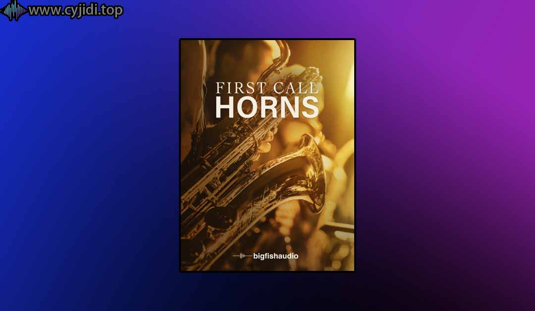 管弦喇叭 – Big Fish Audio  v2.0.0 （KONTAKT）