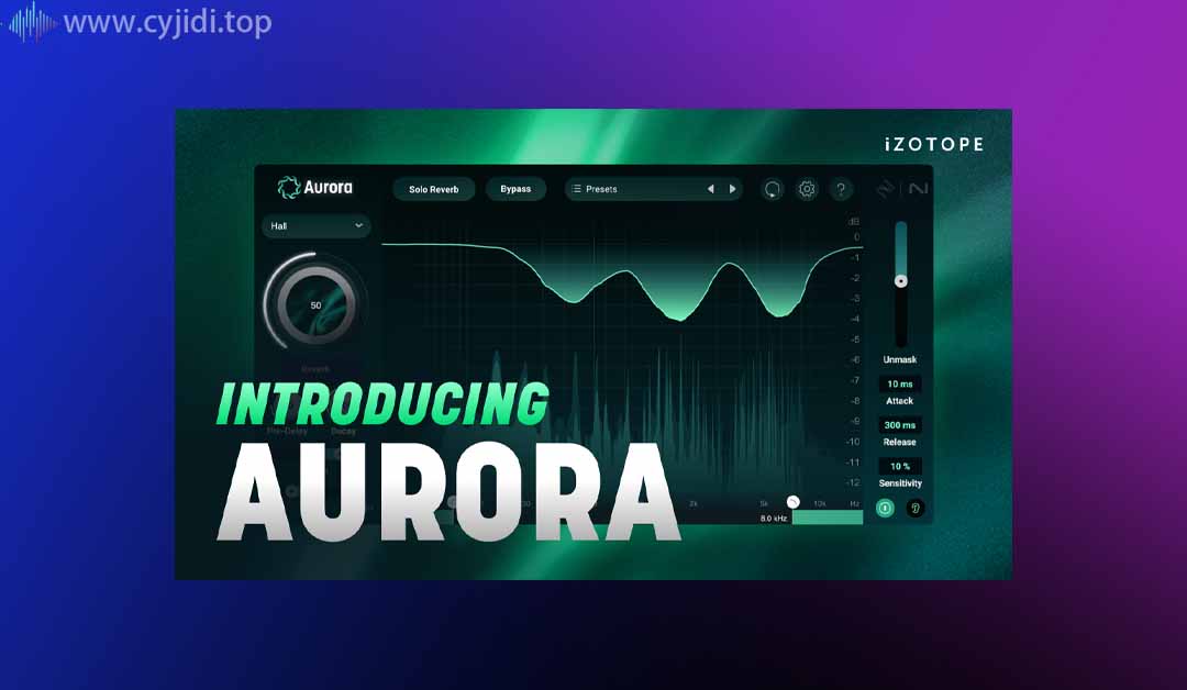 极光混响—iZotope – Aurora v1.0.0 -WIN
