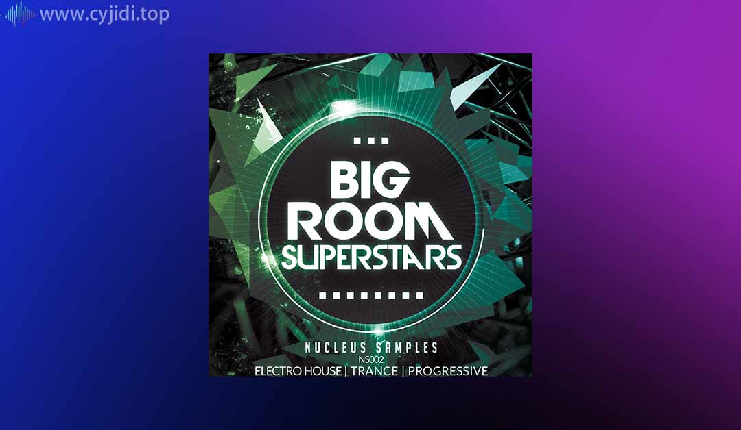 细胞核样本- Big Room Superstars – WAV