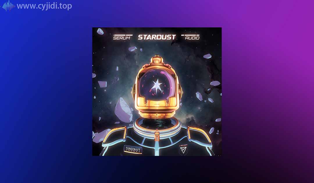 宇宙星辰采样包-Stardust for Serum-WAV