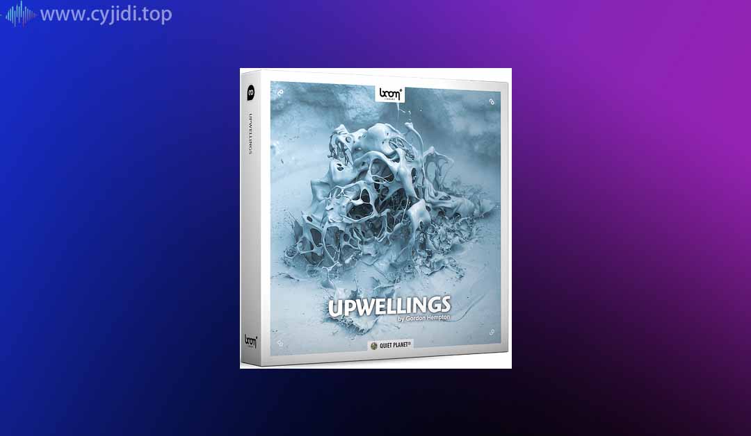 大自然嘶吼的采样包Boom Library – Upwellings-WAV – 24bit – 48kHz Windows + Mac