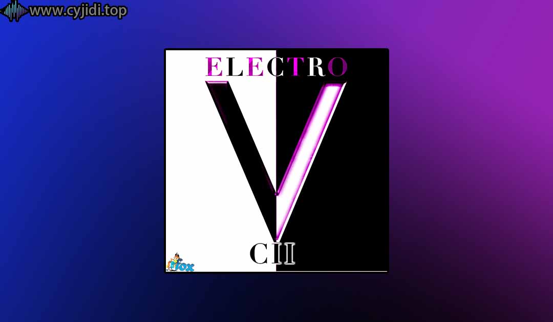 采样包Loop – Fox Samples – Electro V Cii 2 （WAV， MIDI）
