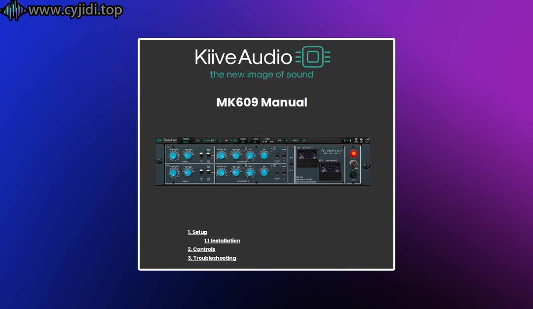 压缩器 – Kiive Audio – AudioScape MK-609 v1.0.2 -MAC