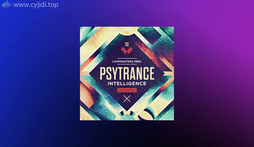 乐器采样包-Loopmasters – Psytrance Intelligence-Loop