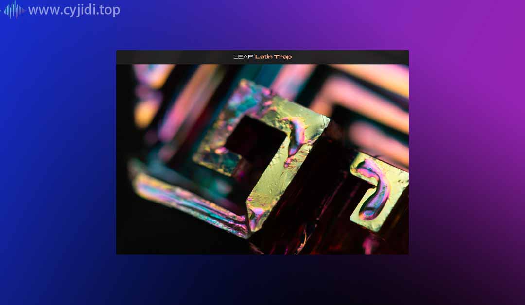 康泰克8拓展音源 – Native Instruments – Leap – Latin Trap 1.0.1 – (KONTAKT)