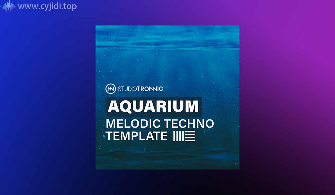 水族馆旋律 Techno 模板-Studio Tronnic – （ABLETON）