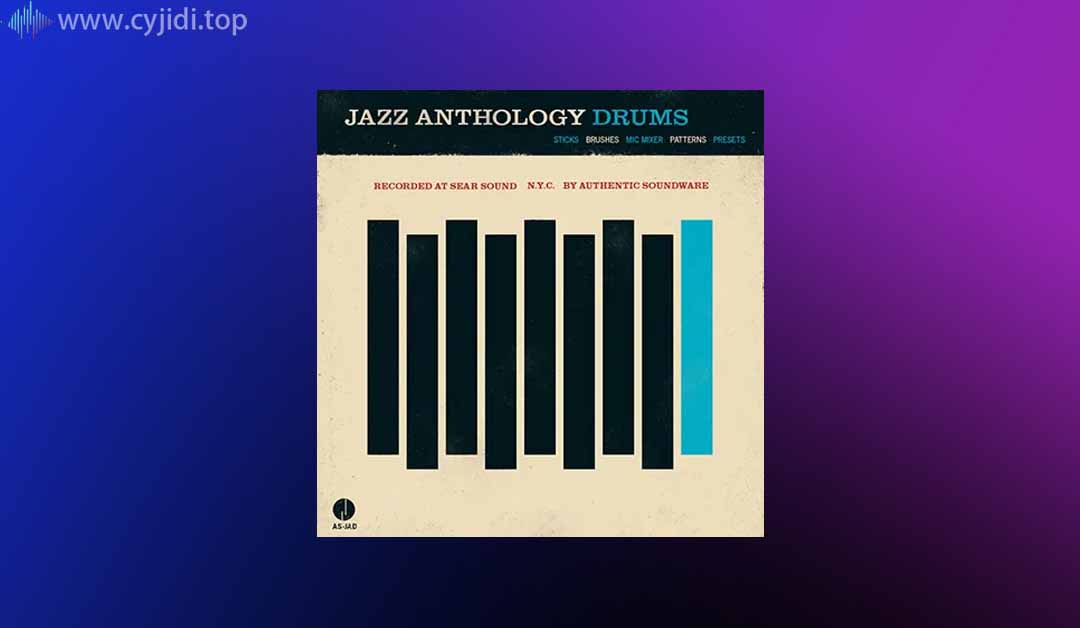 太空爵士鼓 – Authentic Soundware – Jazz Anthology – KONTAKT
