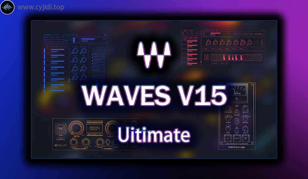 Waves Ultimate v15-【WiN】2024.11.29 一键安装版