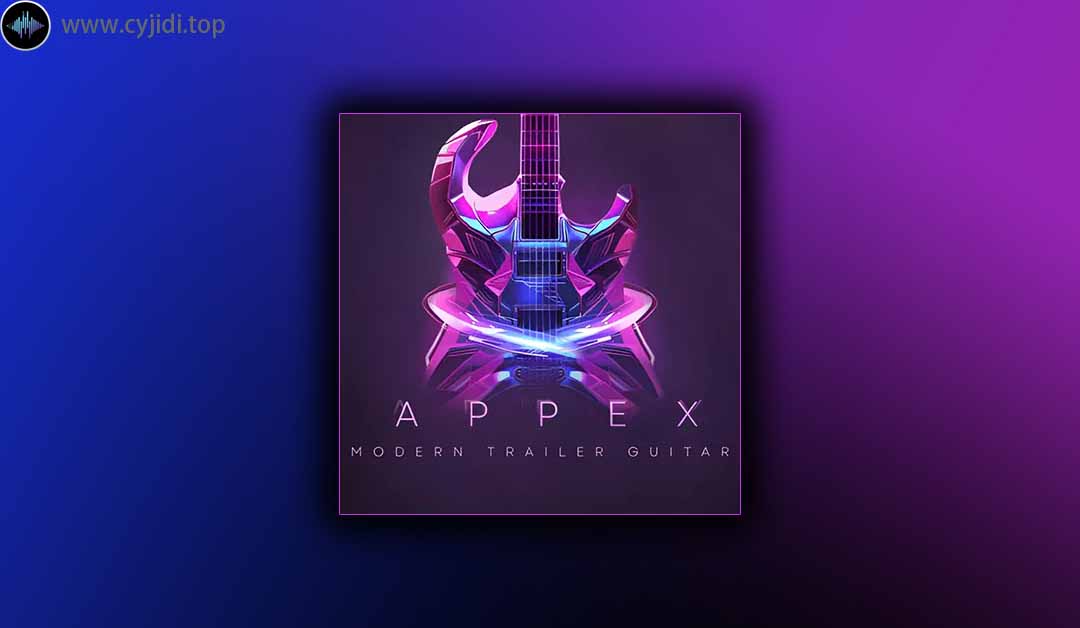 音源 – Keepforest – Appex – 拖车吉他 – （KONTAKT）