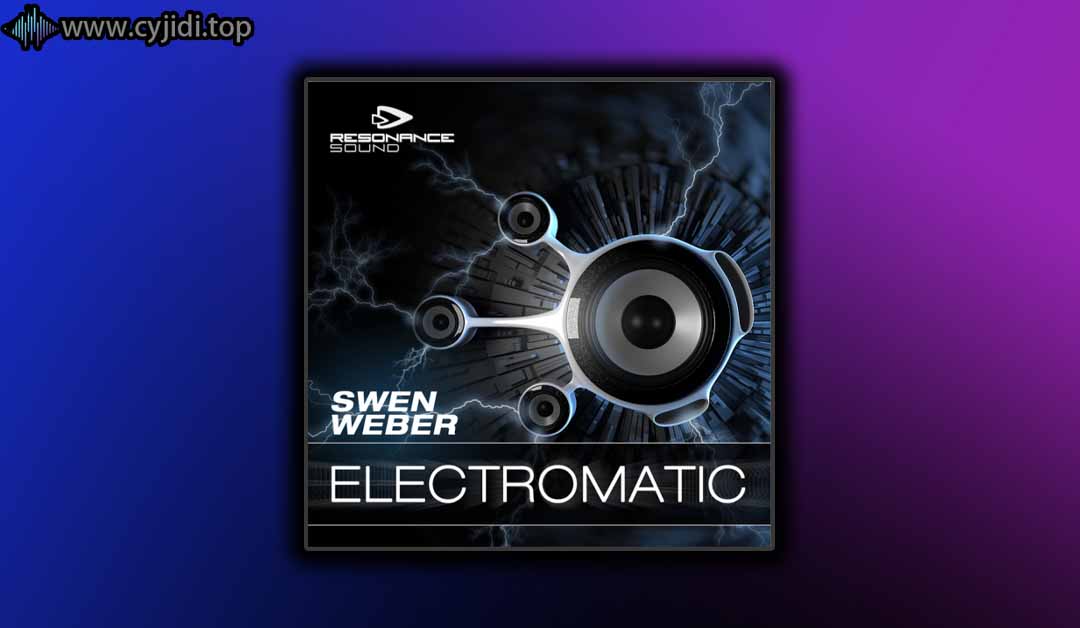 共鸣声 – Swen Weber Electromatic （WAV， EXS24， KONTAKT， MIDI）