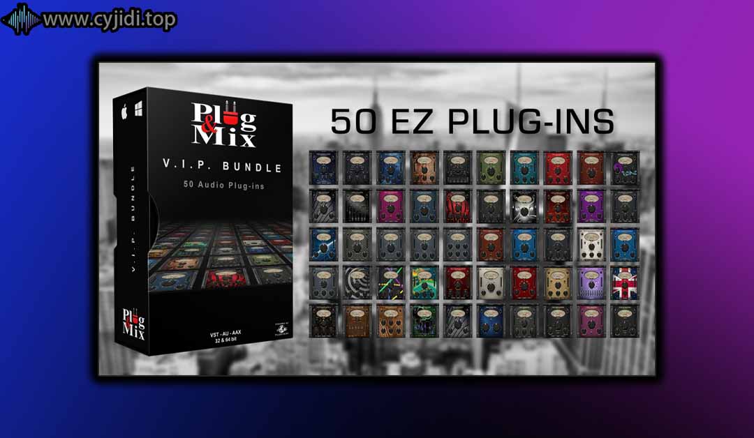 EQ 压缩器综合效果器 – Plug And Mix –  VIP Bundle V4 – WiN
