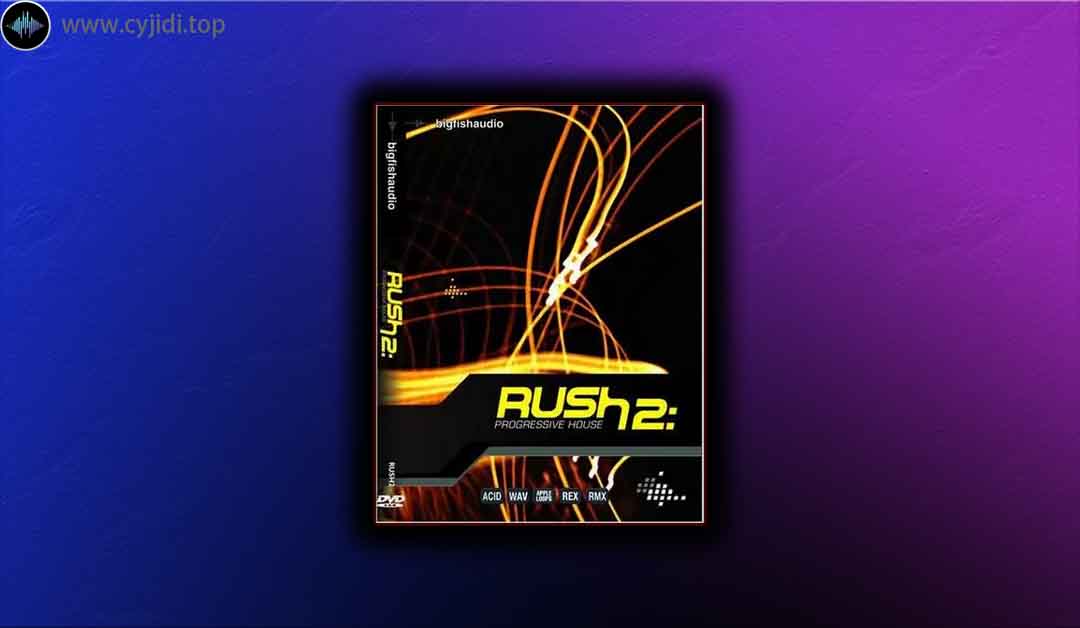 采样 – Big Fish – Big Fish Audio Rush 2  （FLAC）