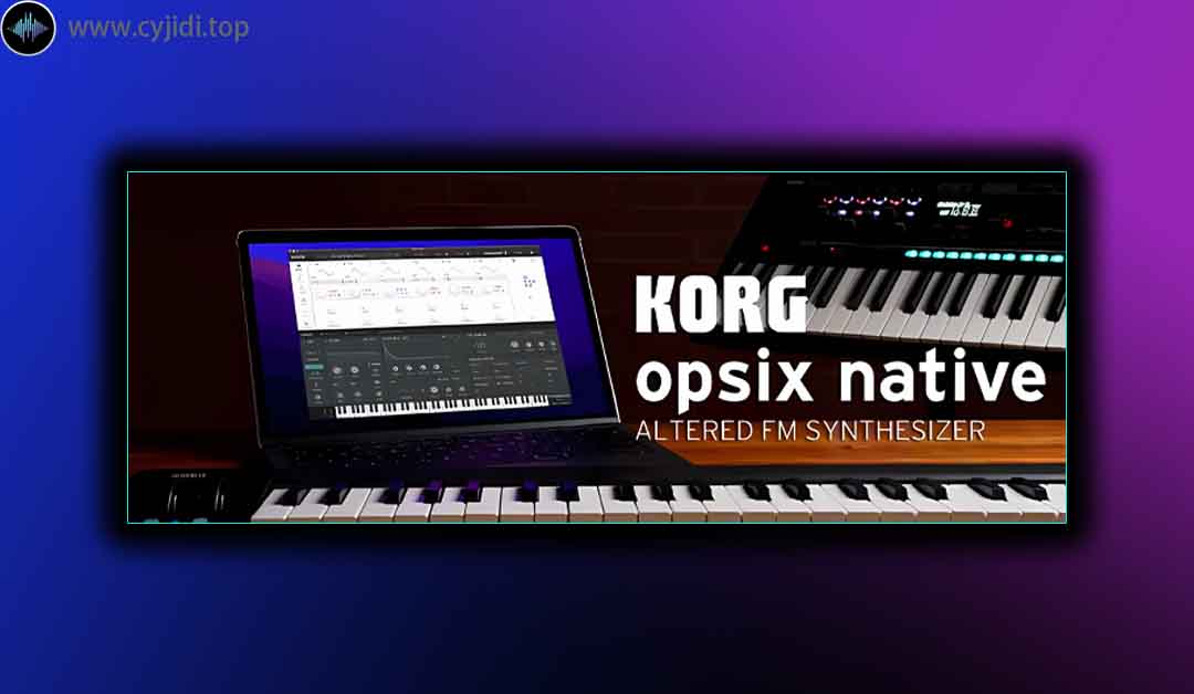 乐器合成器 – KORG – Opsix Native v1.3.0 – WiN