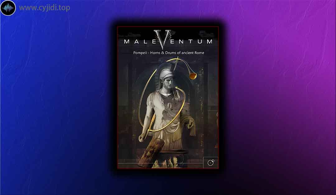 音源 – Silence – Maleventum Pompeii （KONTAKT）