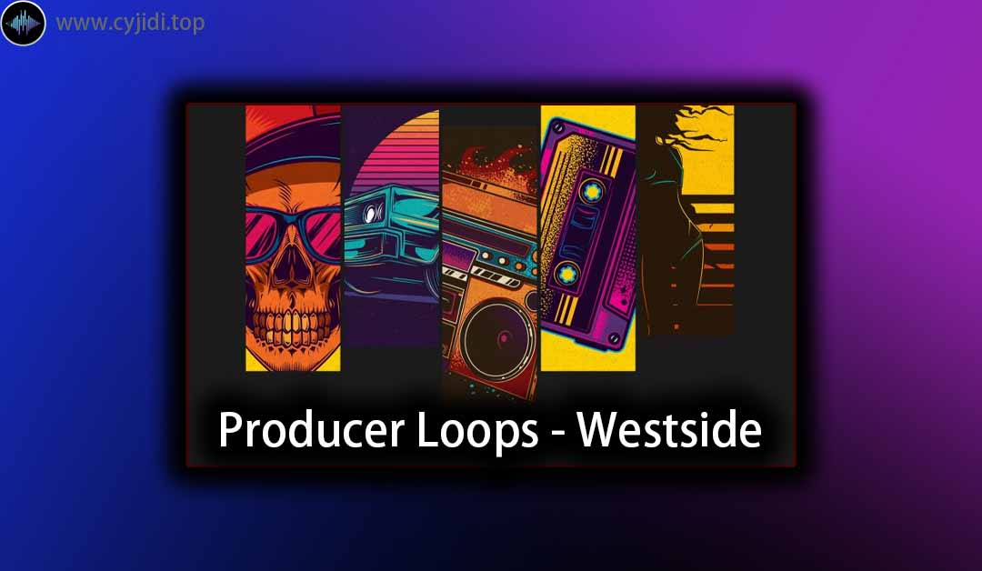 采样 –  Westside（MIDI、WAV）