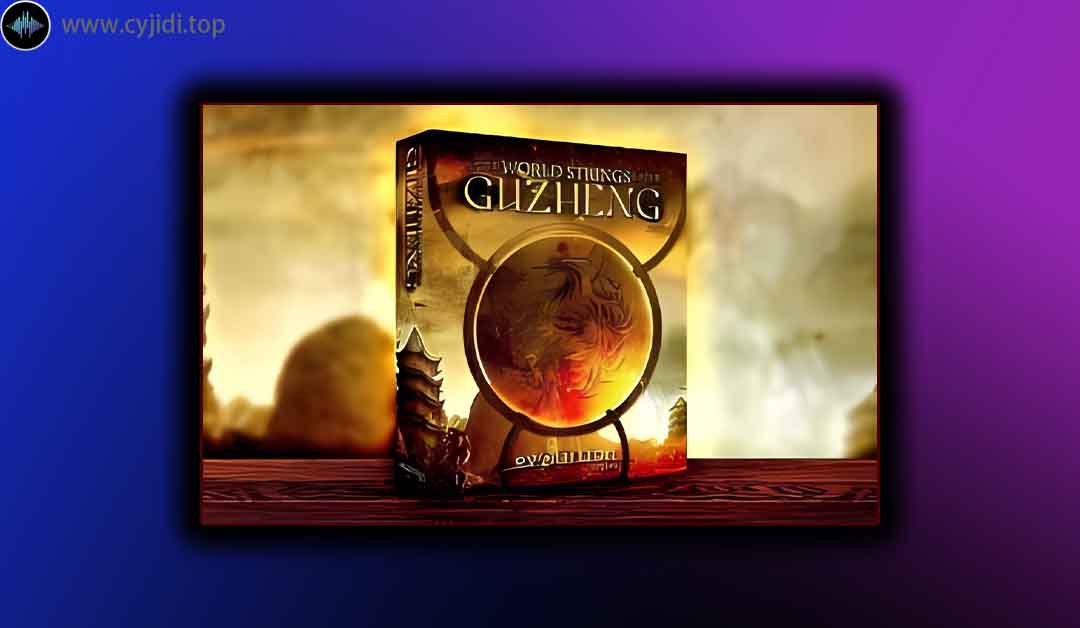 音源 – Evolution Series World Strings Guzheng v2.0 （KONTAKT）