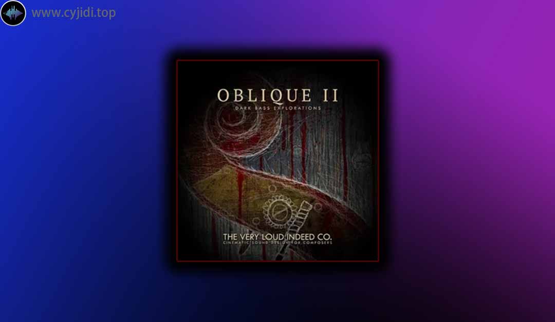 音源 – Oblique II – Dark Bass Explorations  （KONTAKT）