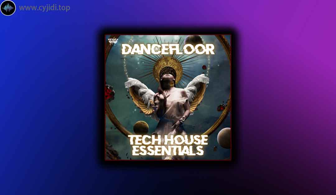 采样 – Infinity Audio – Dancefloor Tech (WAV)