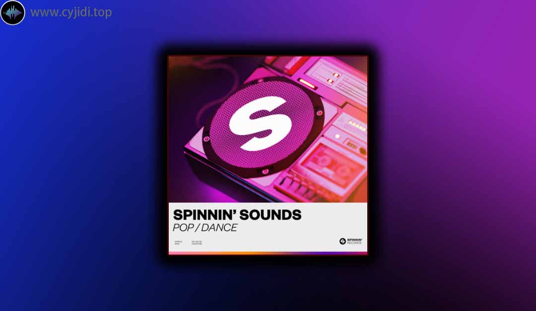 采样 – Spinnin ‘Records – Spinnin’ Sounds PopDance （MIDI， WAV， SERUM）