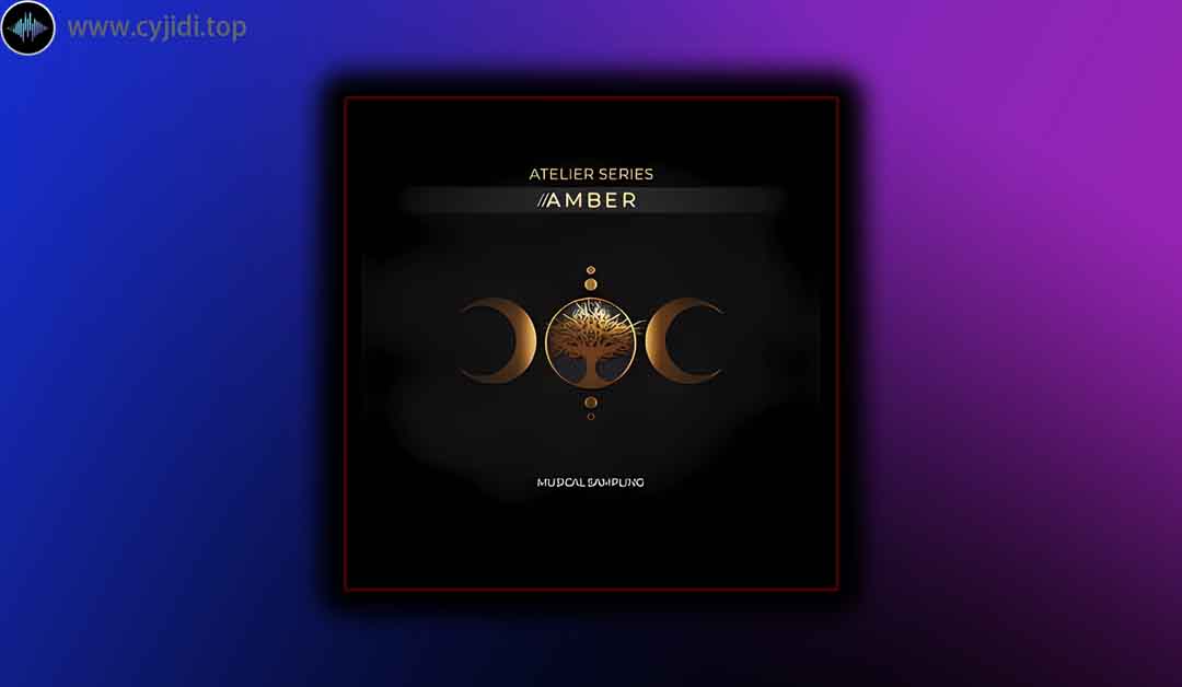 音源 –  Atelier Series Amber （KONTAKT）