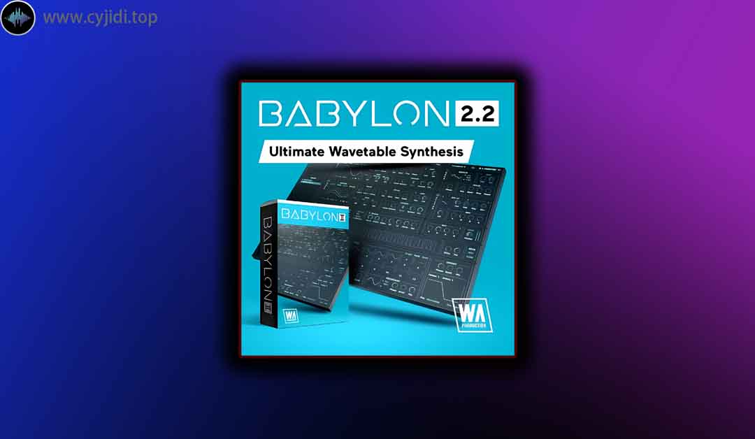 效果器 – WA Production – Babylon v2.2 – WiN