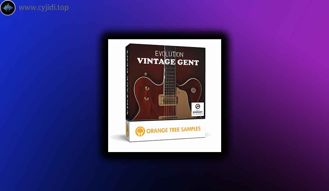 音源 – Evolution Vintage Gent 1.2.5   – KONTAKT