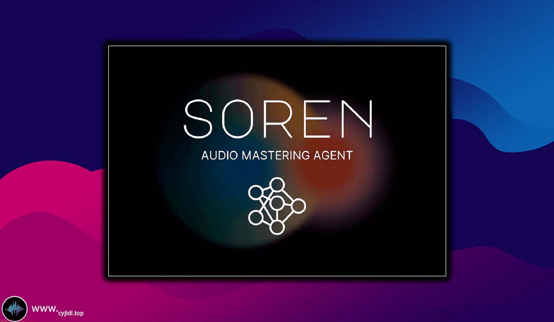 AI母带处理 – Rast Sound Soren v1.1.0（WiN)