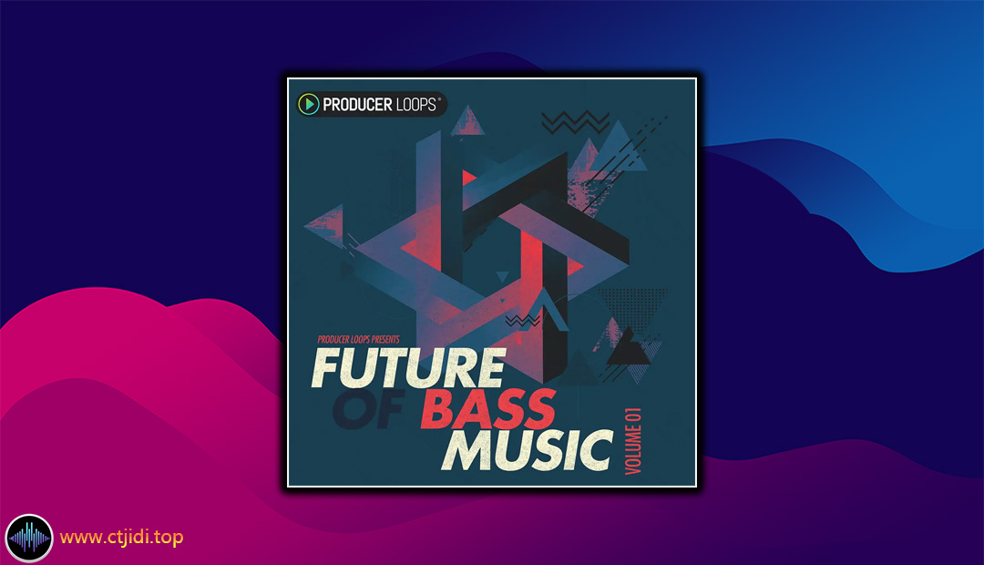 采样 – Producer Loops – Future of Bass Music (AIFF, REX2）