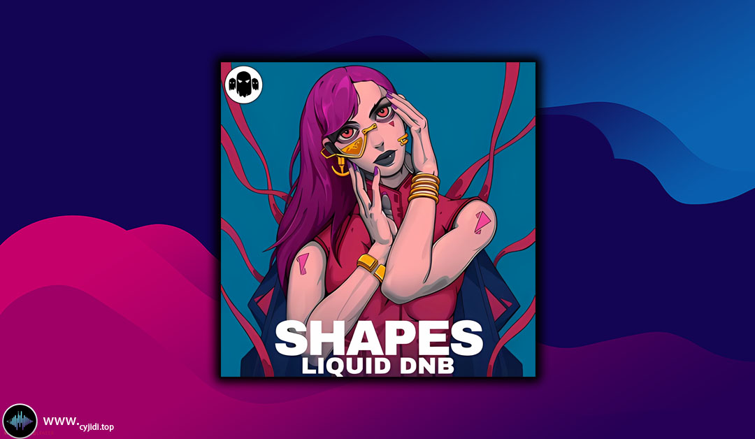 采样 – Ghost Syndicate – SHAPES – Liquid Drum  – （WAV、MIDI、ALP）