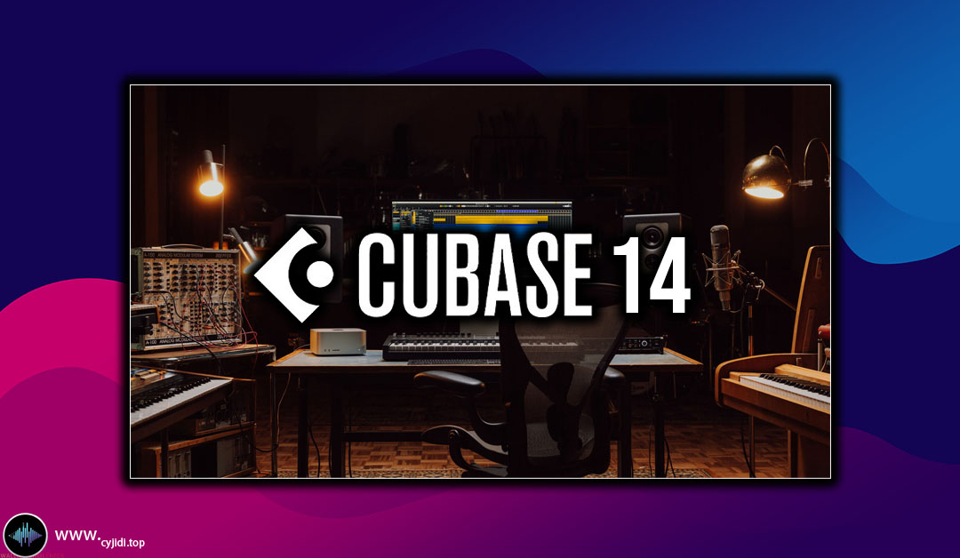 编曲混音录音宿主 – Cubase Pro 14 v14.0.20 -完整版含80GB官方原厂音源+全套采样器 [WiN]