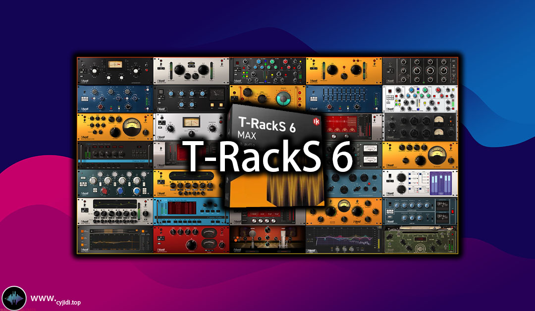 恐龙综合效果器插件套 – IK Multimedia – T-RackS 6.1.3  – Mac