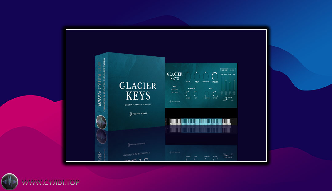 音源 – Fracture Sounds – Glacier Keys 2.0.0（KONTAKT）