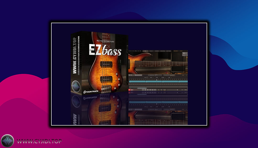 2024编曲贝斯音色Toontrack EZbass v1.1.8 WIN版 （含完整音色库+MIDI包）