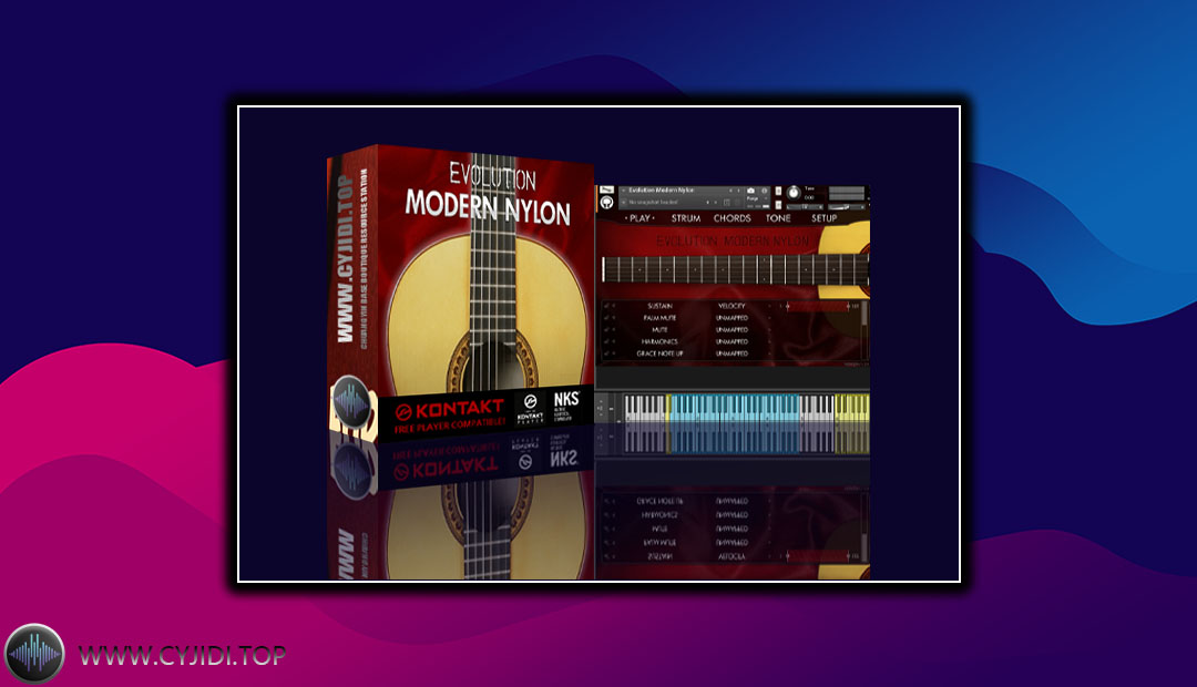 音源 – Evolution Modern Nylon 1.2.5 尼龙弦吉他（KONTAKT）