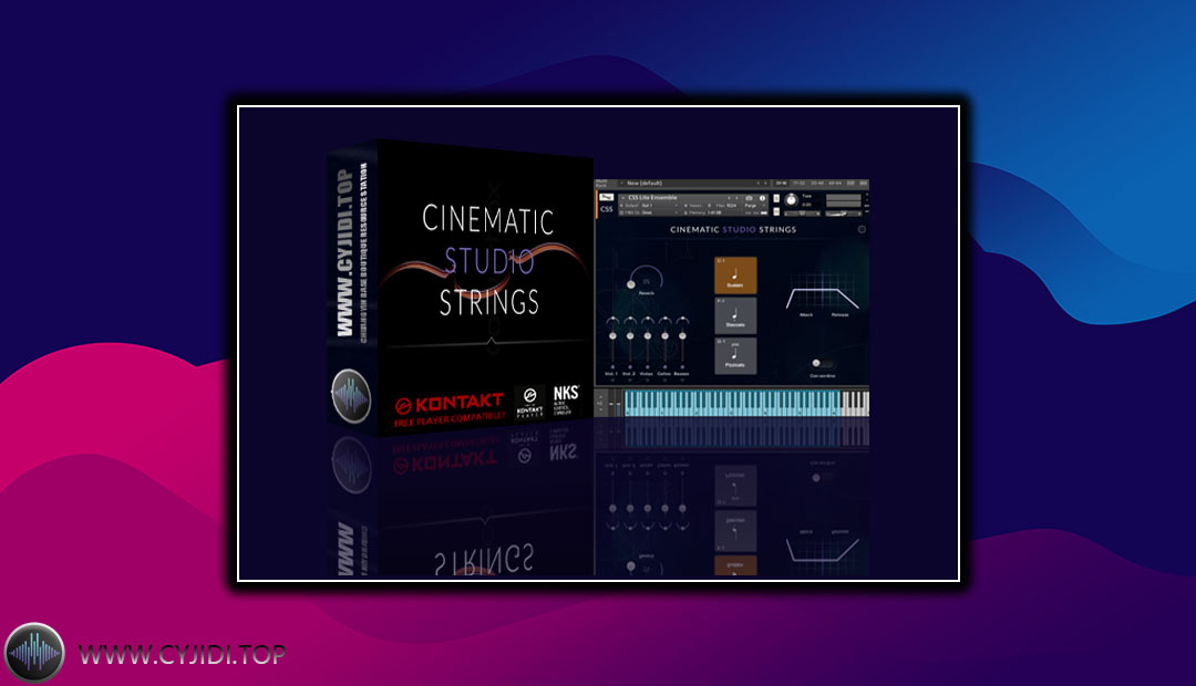 音源 – Cinematic Studio Strings 弦乐演奏（KONTAKT）