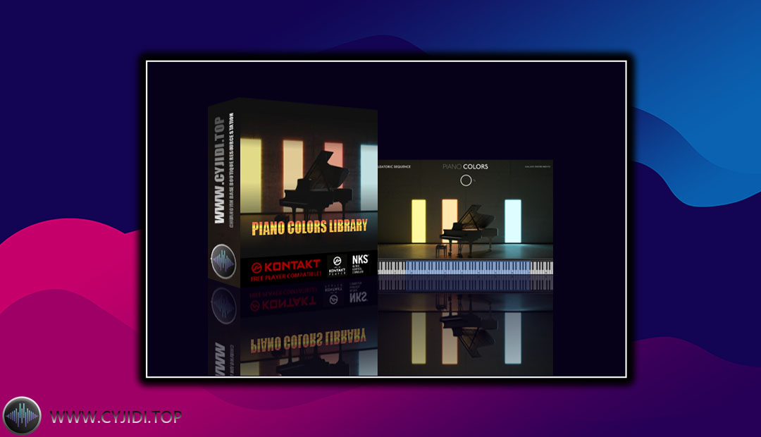 音源 – Piano Colors Library 实验型钢琴（KONTAKT）