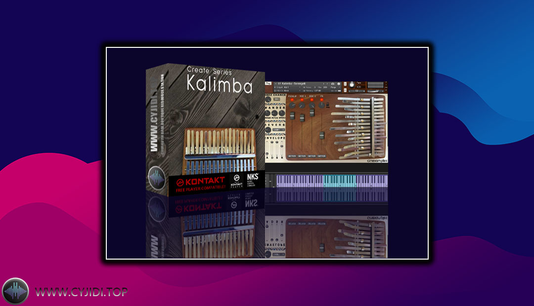 音源 – Cinesamples Kalimba 卡林巴琴（KONTAKT）
